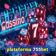 plataforma 755bet